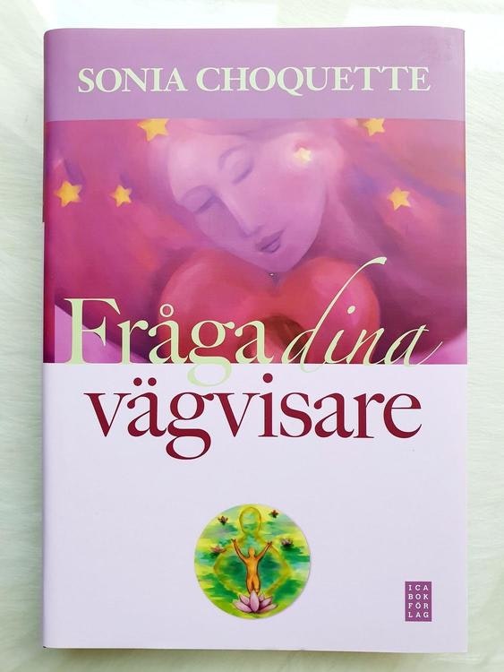 Fråga dina vägvisare  av Sonia Choquette