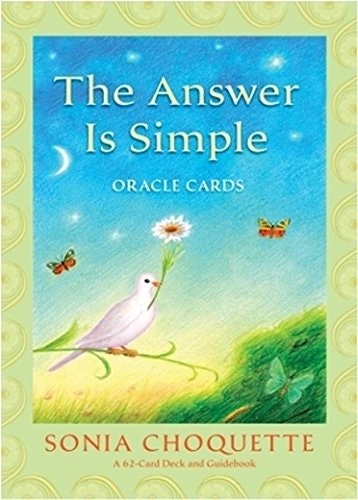 The Answer is Simple Oracle Cards  by Sonia Choquette