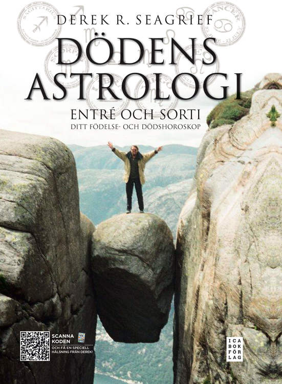 Dödens astrologi : entré och sorti - ditt födelse- och dödshoroskop  av Derek R. Seagrief