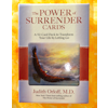 The Power of Surrender Cards  A 52-Card Deck to Transform Your Life by Letting Go by Judith Orloff