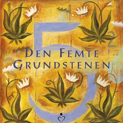 Den femte grundstenen: Din guide till självkännedom av Don Miguel Ruiz, Don Jose Ruiz