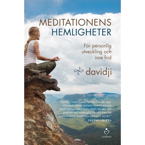 Meditationens hemligheter: För personlig utveckling och inre frid av Davidji