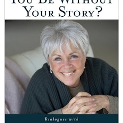 Who Would You be without Your Story?  by Byron Katie