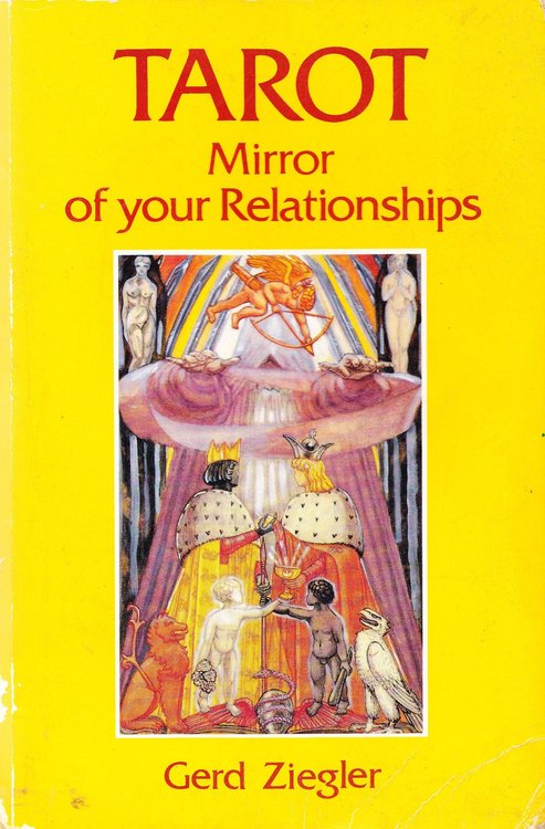 Tarot Mirror of Your Relationships by Gerd Ziegler