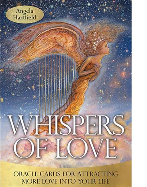 Whispers of Love Oracle: For Attracting More Love into Your Life by Angela Hartfield, Josephine (ART) Wall,