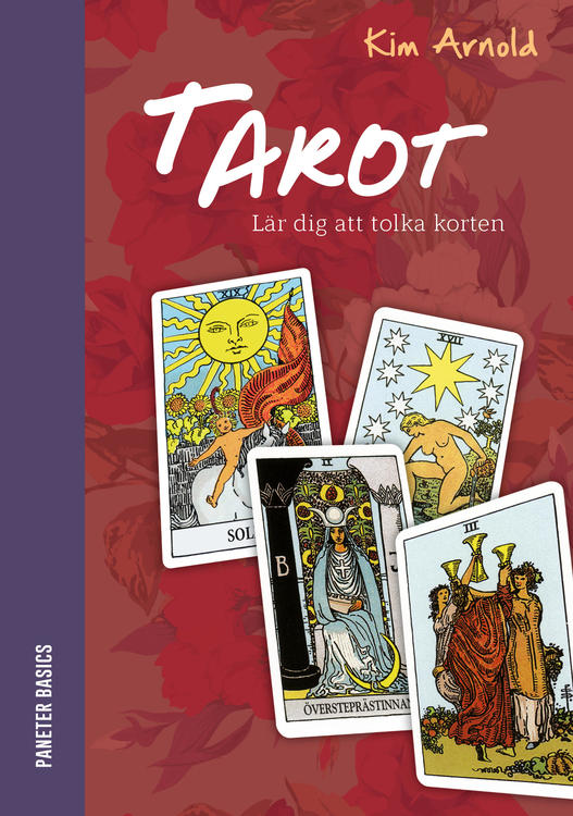 Tarot : lär dig att tolka korten INBUNDEN av Kim Arnold