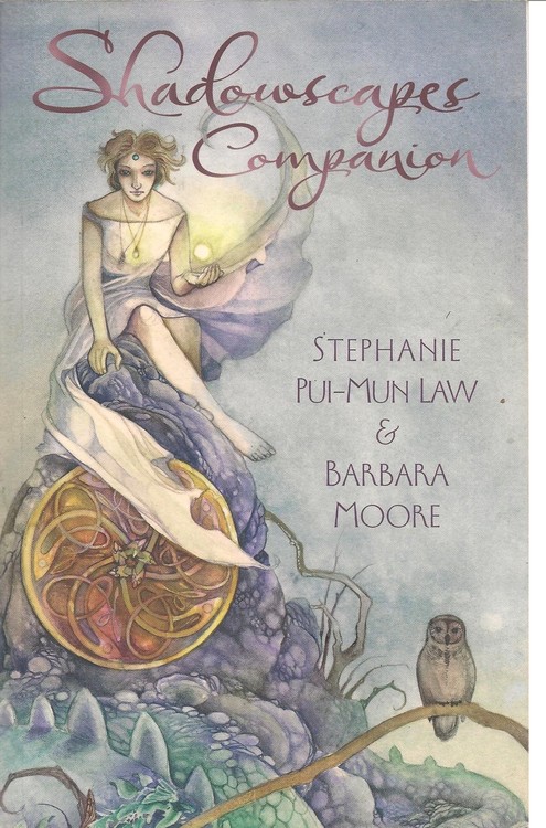 Shadowscapes Companion book by Stephanie Pui-Mun Law