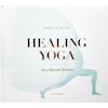 Healing Yoga : den läkande kraften  av Jennie Liljefors