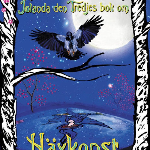 Jolanda den tredjes bok om häxkonst och shamanism av Rosie Björkman