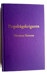 Regnbågskrigaren av Norman Stevens