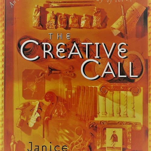 The Creative Call  An Artists Response to Way of the Spirit by Janice Elsheimer