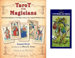 Tarot of the Magicians  The Occult Symbols of the Major Arcana That Inspired Modern Tarot by Oswald Wirth