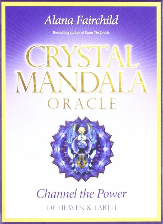 Alana Fairchild - Crystal Mandala Oracle
