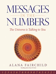 Alana Fairchild - Messages in the Numbers  The Universe is Talking to You