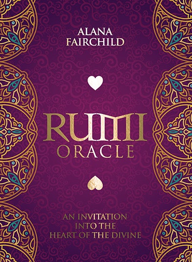 Alana Fairchild - Rumi Oracle Cards