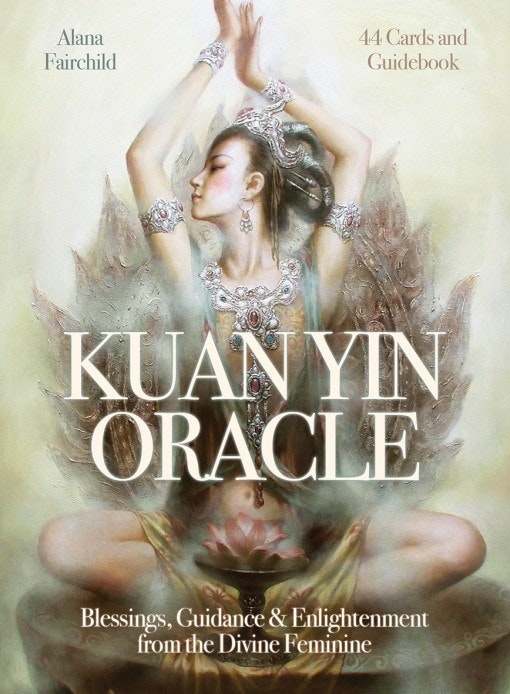 Alana Fairchild - Kuan Yin Oracle 9780987204189