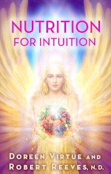 Nutrition for Intuition av Doreen Virtue, Robert Reeves