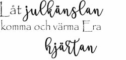 2425 - Låt julkänslan komma o värma....