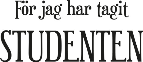 621-Gummistämpel För jag har tagit STUDENTEN