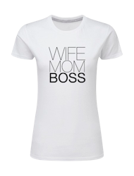Dam T-shirt • Wife Mom Boss STORT TRYCK