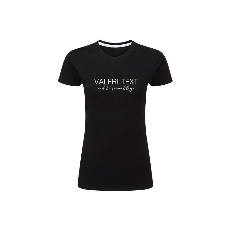 Dam T-shirt • Valfri Text