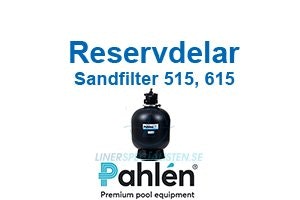 Reservdelar Sandfilter 515, 615 Pahlén - Linerspecialisten - Byta Pool liner?