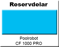 Reservdelar Poolrobot CF 1000 PRO - Linerspecialisten - Byta Pool liner?