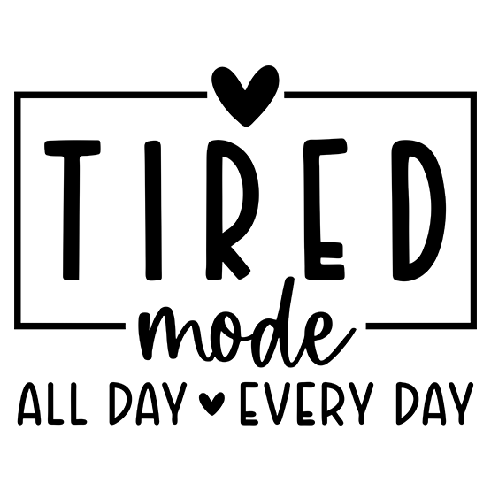 Tired mode all day every dag sort