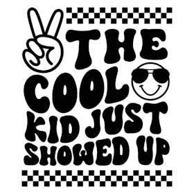 The cool kid just showed up sort
