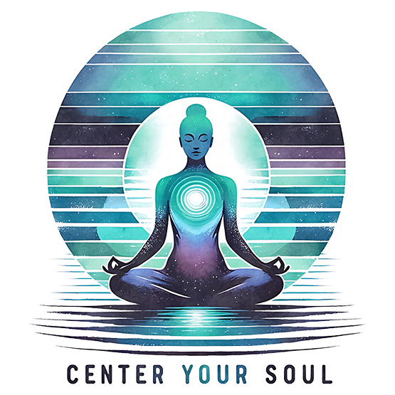 Center your soul
