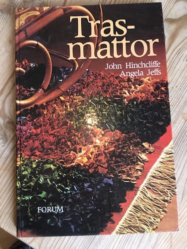 Trasmattor av John Hinchcliffe mfl