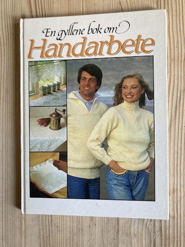 En gyllene bok om handarbete.