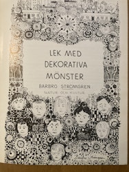 Lek med dekorativa mönster,Barbro Strömgren
