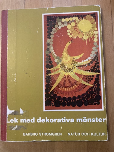 Lek med dekorativa mönster,Barbro Strömgren