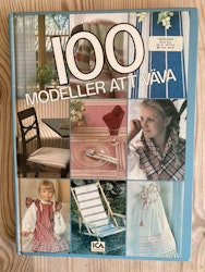 Hundra modeller att väva.