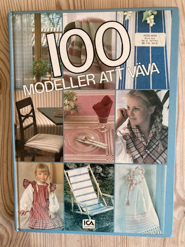 Hundra modeller att väva.