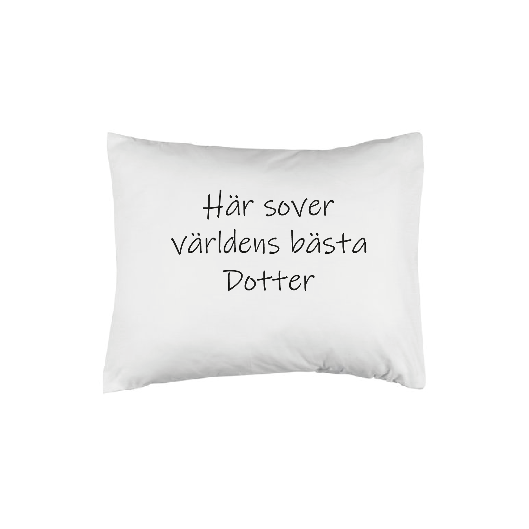 Här sover världens bästa dotter