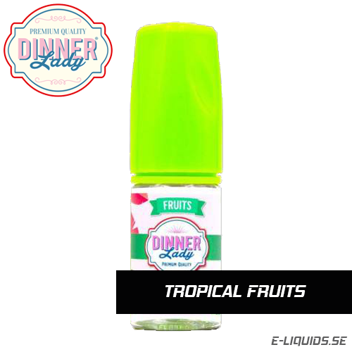 Tropical Fruits - Dinner Lady