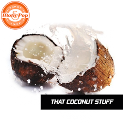 That Coconut Stuff - Mom & Pop