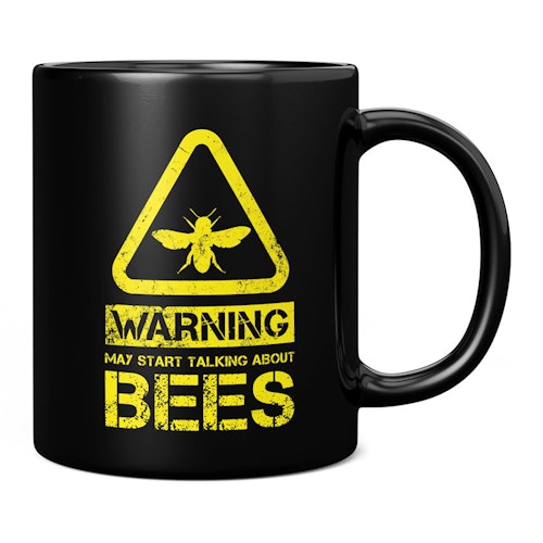 Mugg, "vanlig" svart – Warning May start talking about bees