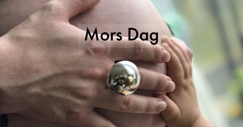 Mors Dag - Mother's Day