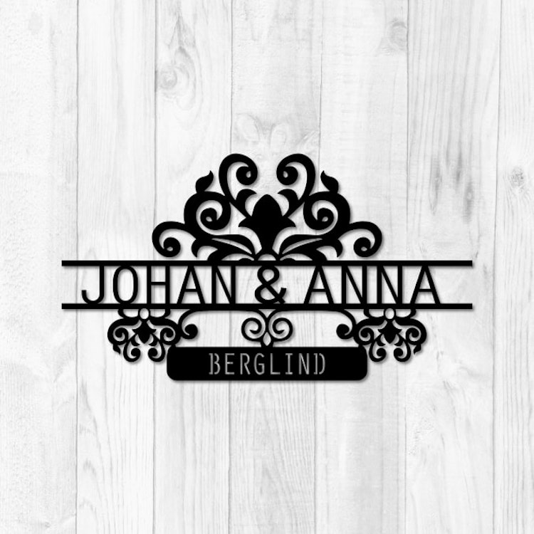 Exklusiv personlig skylt med namnen Johan & Anna Berglind.