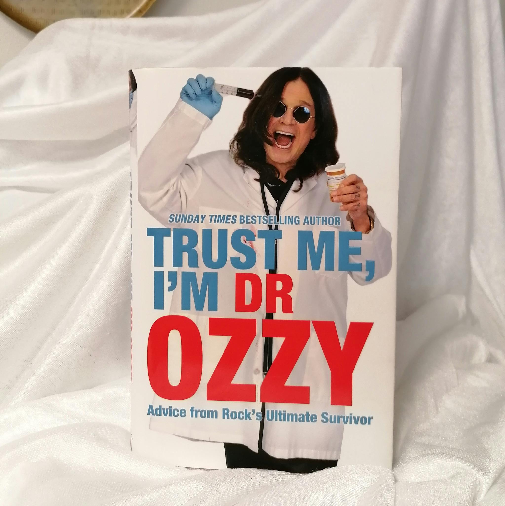 Trust me I'm Dr Ozzy