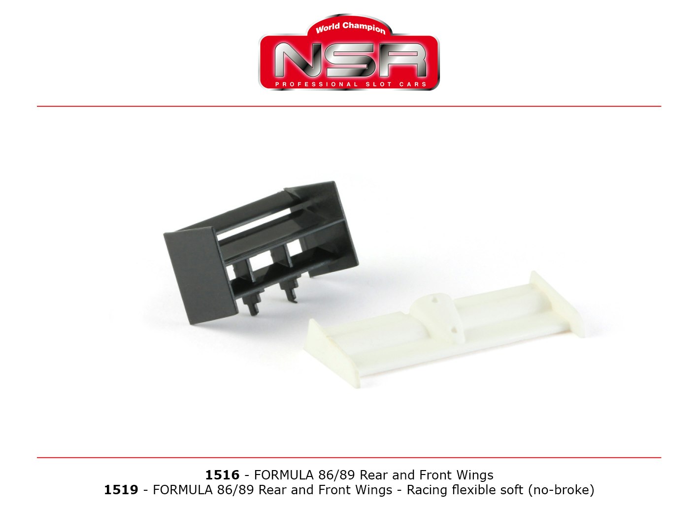 NSR - REAR AND FRONT WING - Racing Flexible Soft Material (For Formula NSR)