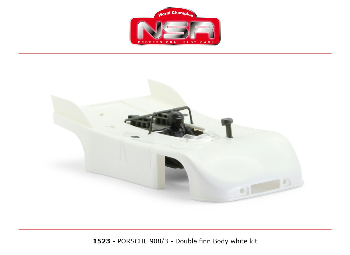 NSR - Porsche 908/3 - (double fin) Body Kit clear (WHITE Unpainted)