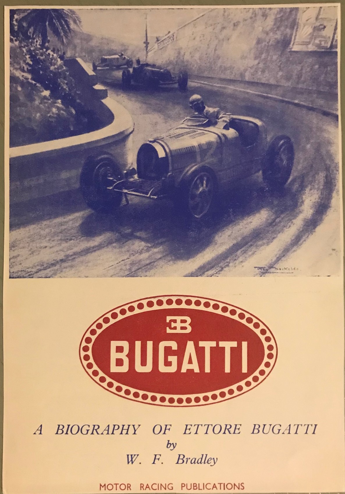 Ettore Bugatti by WF Bradley, 1a upplaga 1948, 152 sid, julkort, bokannons, original