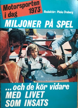 Ronnie Peterson: Miljoner på spel, Motorsporten i dag 1973, 98 sid, 15 x 20 cm
