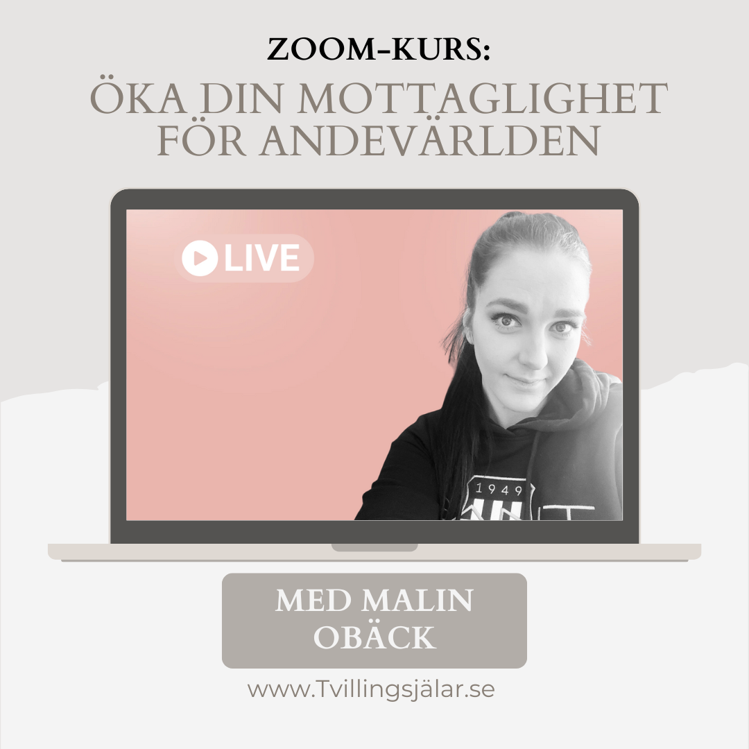 17 JULI (LIVESÄND KURS): ÖKA DIN MOTTAGLIGHET FÖR ANDEVÄRLDEN MED MEDIUM MALIN OBÄCK