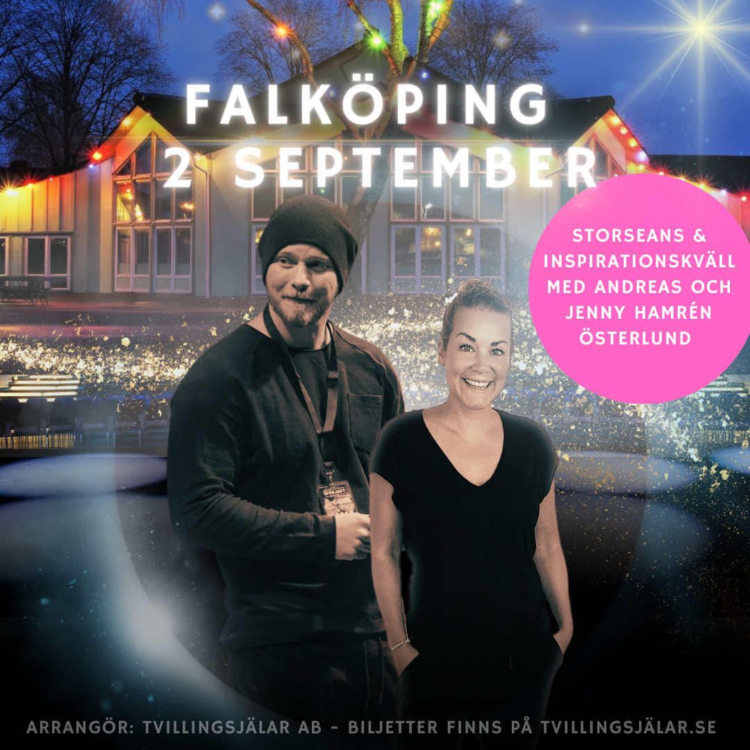 STORSEANS & INSPIRATIONSKVÄLL FALKÖPING 2 SEPTEMBER 2025