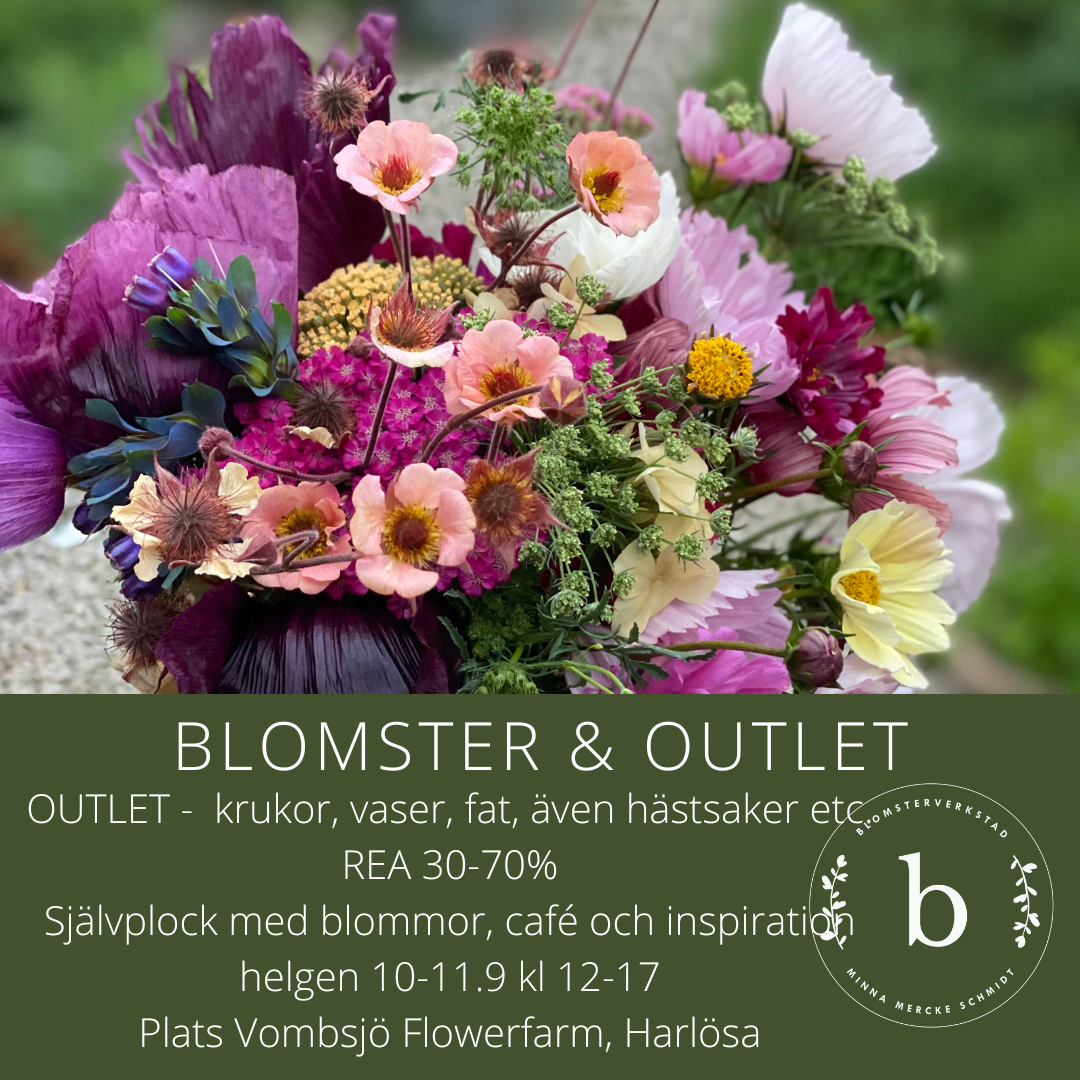 Blomster & OUTLET  inträde lördag 10.9
